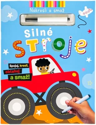 Svojtka & Co Silné stroje Nakresli a smaž