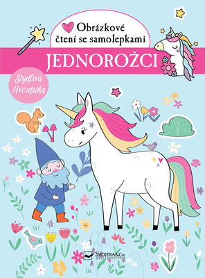 Svojtka & Co Jednorožci Obrázkové čtení se samolepkami