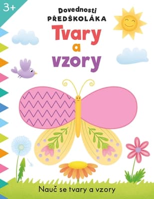 Svojtka & Co Dovednosti předškoláka Tvary a vzory