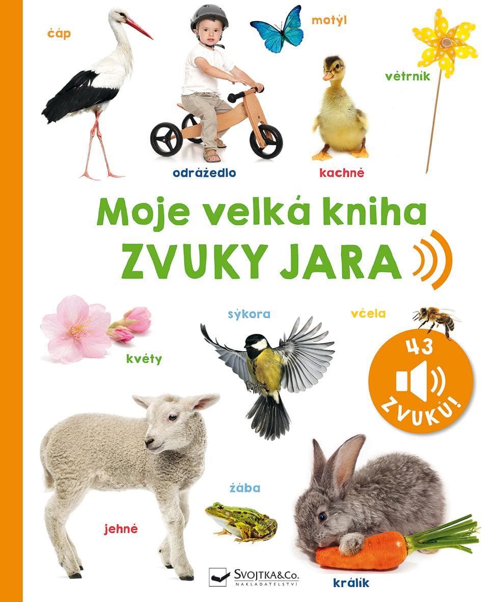 Svojtka Moje velká kniha Zvuky jara