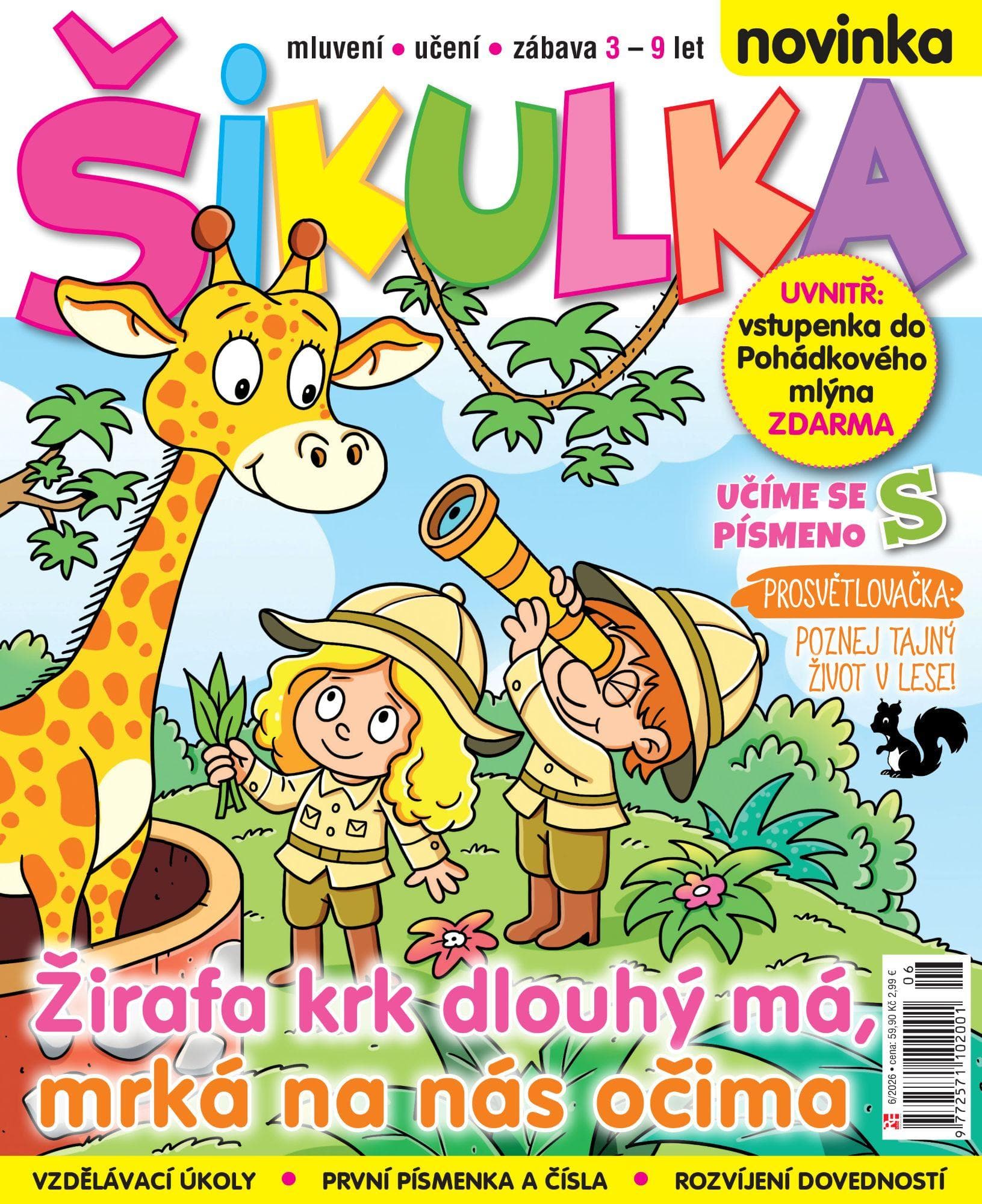Šikulka č. 6/26 + zdarma vstupenka do Pohádkového mlýny