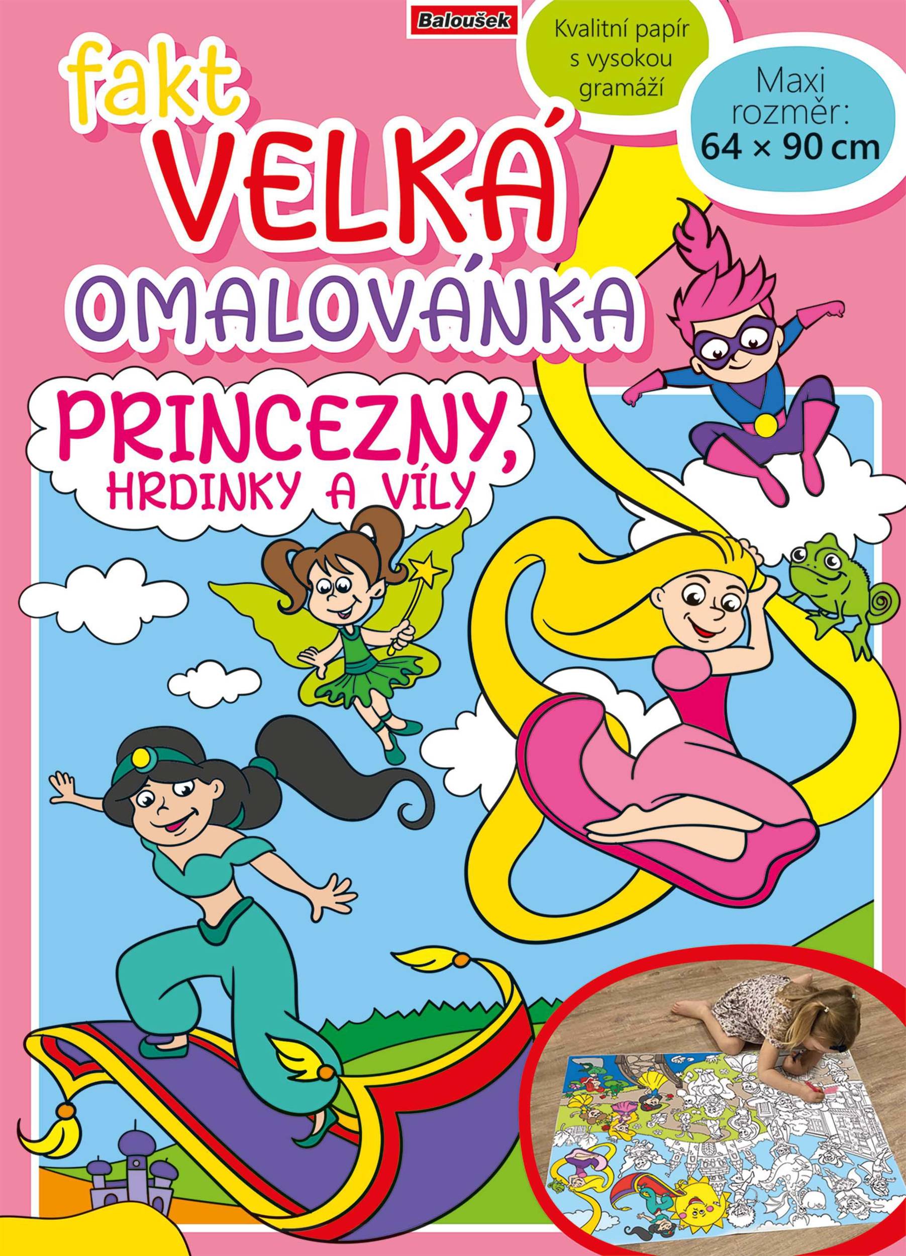 Baloušek - Fakt velká omalovánka - Princezny